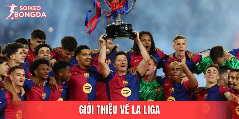 Giới thiệu về La Liga