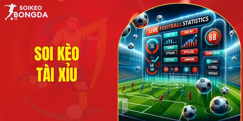 soi kèo tài xỉu